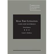 Mass Tort Litigation, Cases and Materials by Mullenix, Linda S., 9781634606813