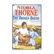 The Broken Bough by Thorne, Nicola, 9780727856814