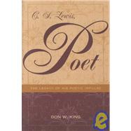 C.S. Lewis, Poet by King, Don W., 9780873386814