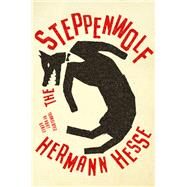 The Steppenwolf by Hesse, Hermann; Beals, Kurt, 9781324036814