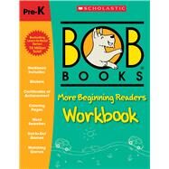 Bob Books - More Beginning Readers Workbook | Phonics, Writing Practice, Stickers, Ages 4 and up, Kindergarten, First Grade (Stage 1: Starting to Read) by Kertell, Lynn Maslen, 9781338826814