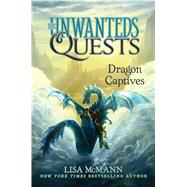 Dragon Captives by McMann, Lisa, 9781481456814