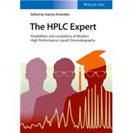 The HPLC Expert Possibilities and Limitations of Modern High Performance Liquid Chromatography by Kromidas, Stavros, 9783527336814