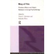 Ring of Fire: Primitive Affects and Object Relations in Group Psychotherapy by Editor; MALCOLM PINES/SERIES, 9780415066815