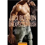 Unexpected Rush by Burton, Jaci, 9780425276815