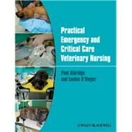 Practical Emergency and Critical Care Veterinary Nursing by Aldridge, Paul; O'Dwyer, Louise, 9780470656815