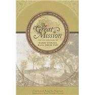The Great Mission: The Life and Story of Rabbi Yisrael Baal Shem Tov by Friedman, Eli; Lesches, Elchonon, Rabbi, 9780826606815