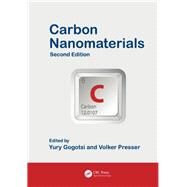 Carbon Nanomaterials, Second Edition by Gogotsi; Yury, 9781138076815