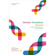 Genetic Translation Studies by Nunes, Ariadne; Munday, Jeremy; Moura, Joana; Pinto, Marta Pacheco, 9781350146815