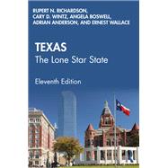 Texas by Rupert N. Richardson; Cary D. Wintz; Angela Boswell; Adrian Anderson; Ernest Wallace, 9780367616816