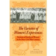 The Varieties of Women's Experiences by Rivers, Larry Eugene; Brown, Canter, Jr., 9780813036816