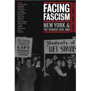 Facing Fascism by Carroll, Peter N., 9780814716816
