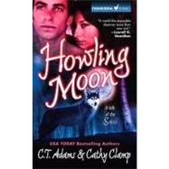 Howling Moon by Adams, C. T.; Clamp, Cathy, 9781429986816