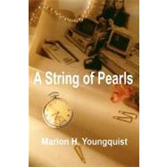 A String of Pearls by Youngquist, Marion H., 9781453716816