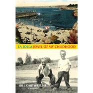 La Jolla by Cartwright, Bill, 9781505596816