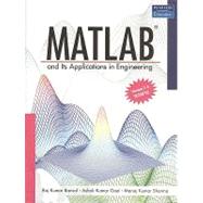 MATLAB and its Applications in Engineering by Bansal, Raj Kumar; Goel, Ashok; Sharma, Manoj Kumar, 9788131716816