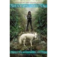 Still Life with Shape-shifter by Shinn, Sharon, 9780425256817