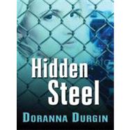 Hidden Steel by Durgin, Doranna, 9781594146817