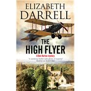 The High Flyer by Darrell, Elizabeth, 9781847516817