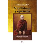 Mindfulness y vipassana El mtodo Mahasi by Sayadaw, Mahasi, 9788499886817