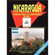 Nicaragua Foreign Policy and Government Guide by International Business Publications, USA (PRD), 9780739796818