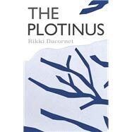 The Plotinus by Rikki Ducornet, 9781566896818