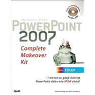 Microsoft Office PowerPoint 2007 : Complete Makeover Kit by Bajaj, Geetesh; Swinford, Echo, 9780789736819