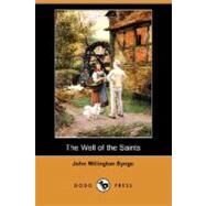 The Well of the Saints by SYNGE JOHN MILLINGTON, 9781406566819