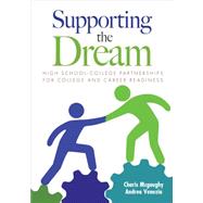 Supporting the Dream by McGaughy, Charis; Venezia, Andrea; Conley, David T., 9781483316819