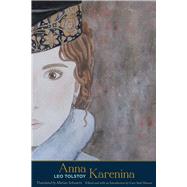 Anna Karenina by Tolstoy, Leo; Schwartz, Marian; Morson, Gary Saul, 9780300216820