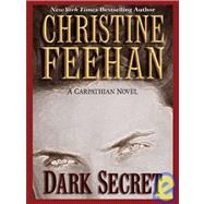 Dark Secret by Feehan, Christine, 9780786276820