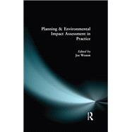 Planning and Environmental Impact Assessment in Practice by Weston,Joe, 9781138166820