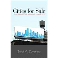 Cities for Sale by Zavattaro, Staci M., 9781438446820