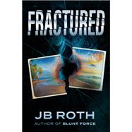 Fractured by JB Roth, 9781964686820