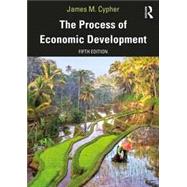 The Process of Economic Development by James M. Cypher, 9780367256821