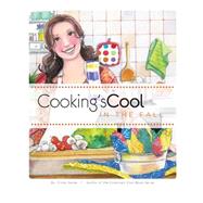 Cooking's Cool in the Fall by Sardo, Cindy; Weber, Penny, 9781451516821