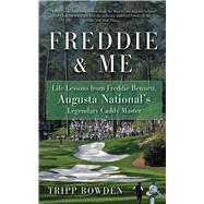 Freddie & Me Cl by Bowden,Tripp, 9781602396821
