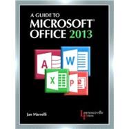 Component Guide to Microsoft Office 2013 (text) with Microsoft Office 365 Trial (180-day access) by Jan Marrelli, 9780821966822