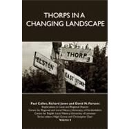 Thorps in a Changing Landscape by Cullen, Paul; Jones, Richard; Parsons, David, 9781902806822