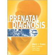 Prenatal Diagnosis by Evans, Mark I., 9780838576823