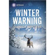 Winter Warning by Danica Winters, 9781335456823