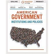 Bundle: American Government: Institutions and Policies, Loose-leaf Version, 16th + MindTap Political Science, 1 term (6 months) Printed Access Card by Wilson, James; DiIulio, Jr., John; Bose, Meena; Levendusky, Matthew, 9781337806824