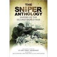 The Sniper Anthology by Gilbert, Adrian; McKenney, Tom C.; Mills, Dan; Moorhouse, Roger; Newark, Tim, 9781455616824