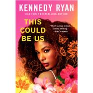 This Could Be Us by Ryan, Kennedy, 9781538706824