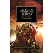 Horus Heresy: Tales of Heresy by Kyme, Nick; Priestley, Lindsey, 9781844166824