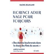 Florence Adler nage pour toujours by Rachel Beanland, 9782709666824