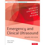 Emergency and Clinical Ultrasound Board Review by Chiem, Alan; Dinh, VI Am, 9780190696825