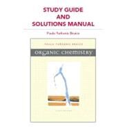 Study Guide and Solutions Manual for Organic Chemistry by Bruice, Paula Y., 9780321676825