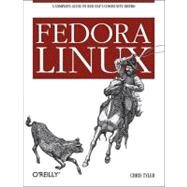 Fedora Linux by Tyler, Chris, 9780596526825