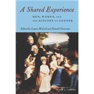 A Shared Experience by McCall, Laura; Yacovone, Donald, 9780814796825